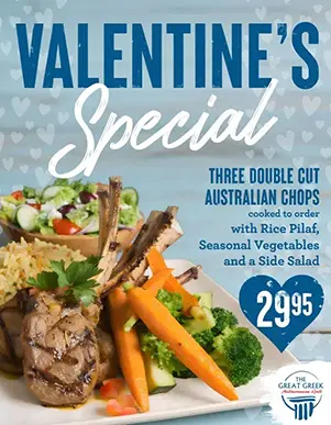 A plate with three lamb chops, rice pilaf, broccoli, carrots, and green beans. Text reads Valentines Special: Three double cut Australian chops with rice pilaf, seasonal vegetables, side salad. $29.95.